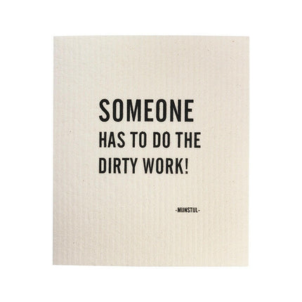 Dishcloth with cool text Seriously