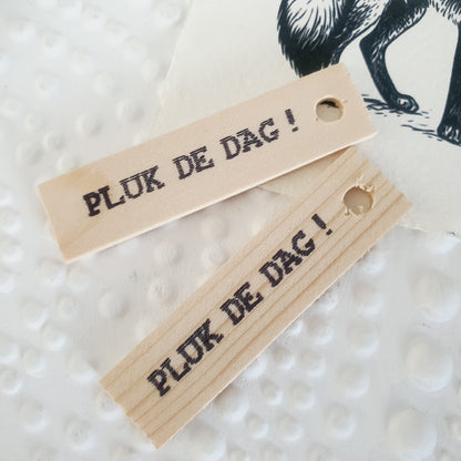 Houten labels pluk de dag