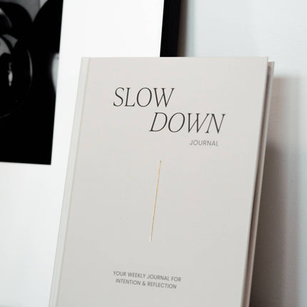 Slow Down Journal |  For reflection & intention | ENG